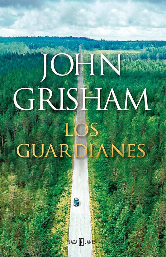 LOS GUARDIANES | JOHN GRISHAM