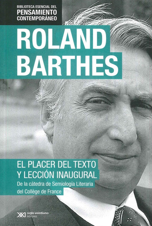 PLACER DEL TEXTO, EL. (PENSAMIENTO CONTEMPORANEO) | ROLAND BARTHES