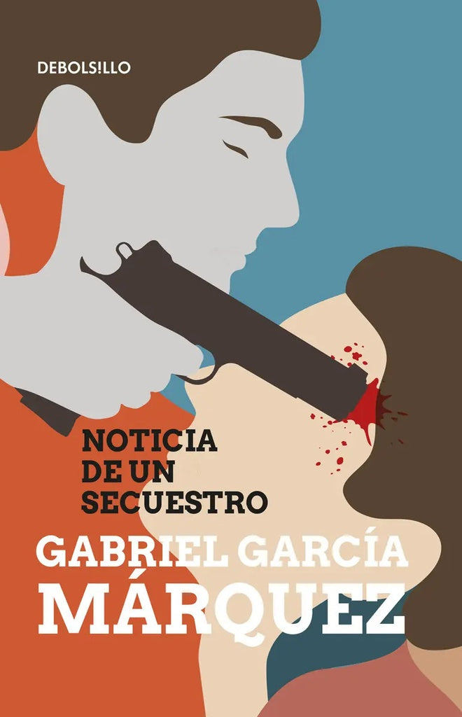 NOTICIA DE UN SECUESTRO | GABRIEL GARCIA MARQUEZ