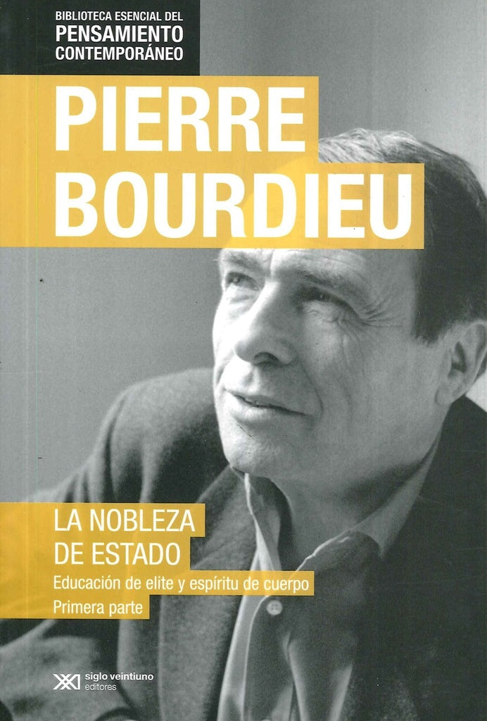 NOBLEZA DE ESTADO. 2 TOMOS (PENSAMIENTO CONTEMPORANEO). | PIERRE BOURDIEU