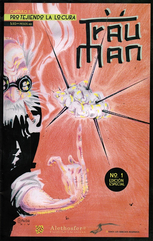 REVISTA TRAUMAN CAPITULO 1. PROTEGIENDO LA LOCURA OFERTA 20 Bs.