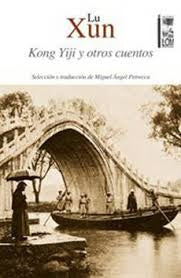 KONG YIJI Y OTROS CUENTOS . REBAJA Bs. 95 | LU XUN
