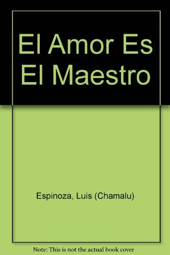 AMOR ES EL MAESTRO, EL.. OFERTA 20 Bs. | CHAMALU