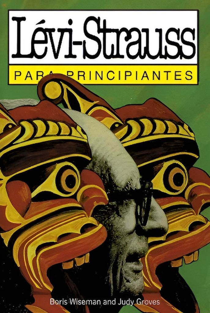 LEVI-STRAUSS PARA PRINCIPIANTES