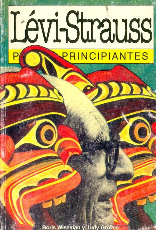 LEVI-STRAUSS PARA PRINCIPIANTES