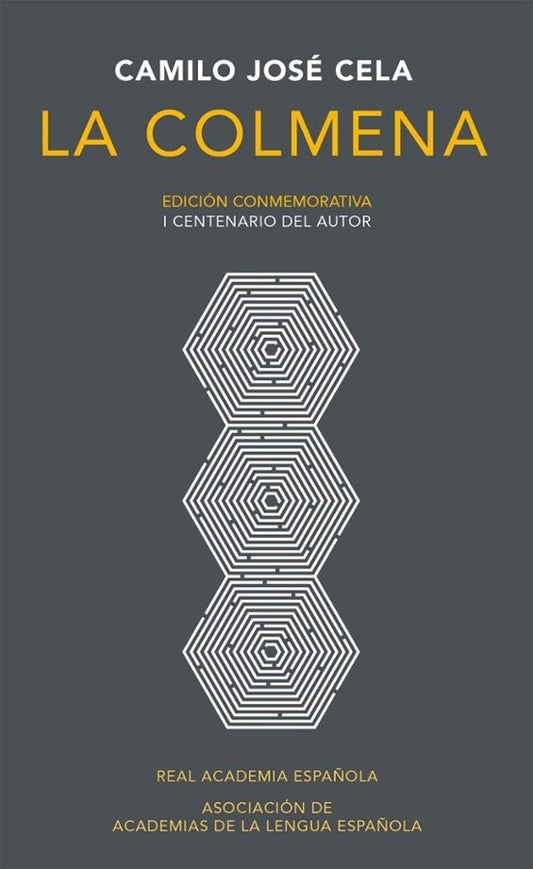 COLMENA, LA. EDICION CONMEMORATIVA. Tapa dura | JOSE CAMILO CELA