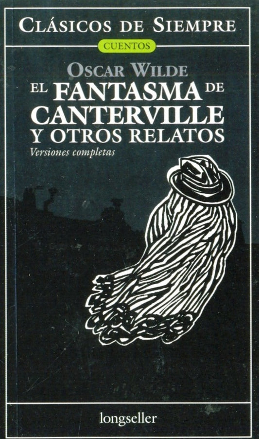 FANTASMA DE CANTERVILLE Y OTROS RELATOS, EL. . OFERTA 20 Bs. | OSCAR WILDE