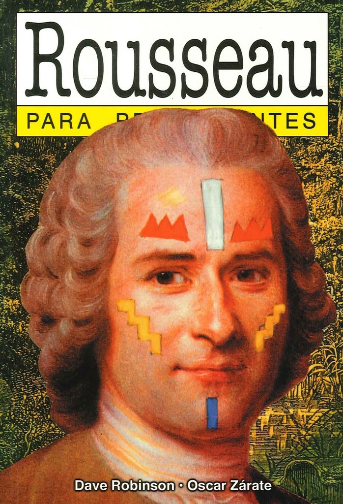 ROUSSEAU PARA PRINCIPIANTES | ZARATE, ROBINSON
