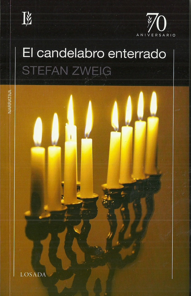 CANDELABRO ENTERRADO, EL. 70 AÑOS | ZWEIG STEFAN