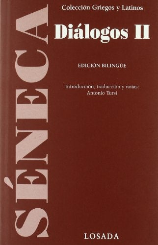 DIALOGOS II (BILINGUE) SENECA | SENECA
