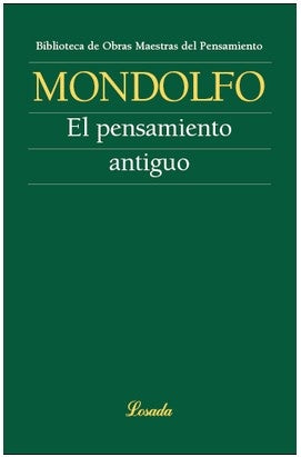 PENSAMIENTO ANTIGUO, EL. | RODOLFO MONDOLFO