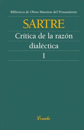 CRITICA DE LA RAZON DIALECTICA. I | JEAN-PAUL SARTRE