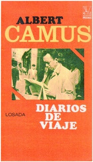 DIARIOS DE VIAJE | ALBERT CAMUS