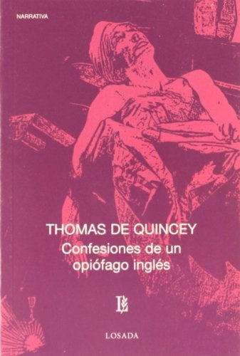 CONFESIONES DE UN OPIOFAGO INGLES  Rebaja 44 Bs. | THOMAS DE QUINCEY