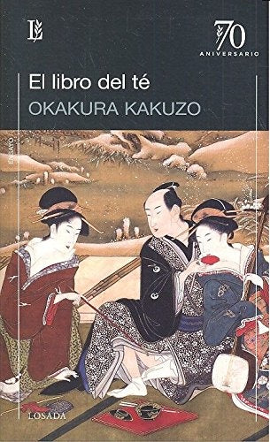 LIBRO DEL TE, EL | OKAKURA KAKUZO