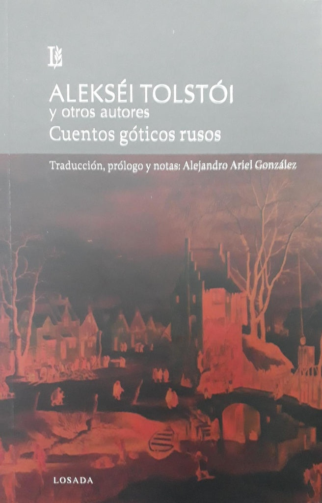CUENTOS GOTICOS RUSOS | ALEKSEI TOLSTOI
