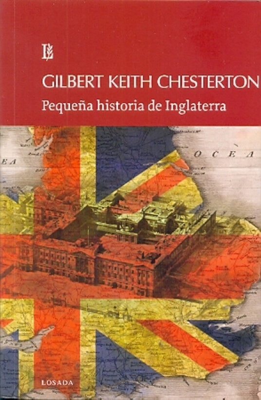 PEQUEÑA HISTORIA DE INGLATERRA . OFERTA Bs. 75 | G.K. CHESTERTON