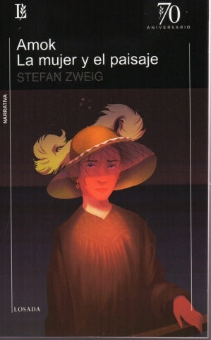 AMOK / LA MUJER Y EL PAISAJE  Rebaja 47 Bs. | STEFAN ZWEIG