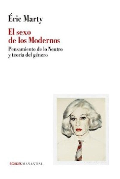 SEXO DE LOS MODERNOS | ERIC MARTY