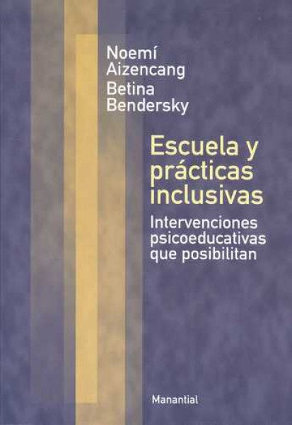 ESCUELA Y PRACTICAS INCLUSIVAS | NOEMI AIZENCANG