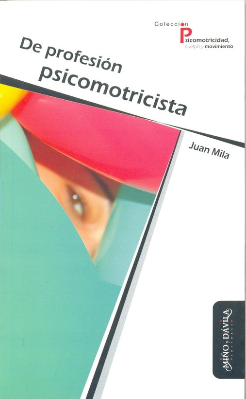DE PROFESION PSICOMOTRICISTA  Rebaja 85 Bs. | JUAN MILA
