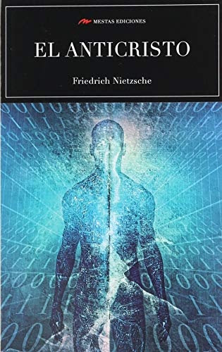 ANTICRISTO, EL | FRIEDRICH NIETSZCHE