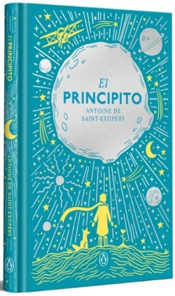 PRINCIPITO, EL. TAPA DURA.  ED. Especial | ANTOINE  DE SAINT-EXUPERY