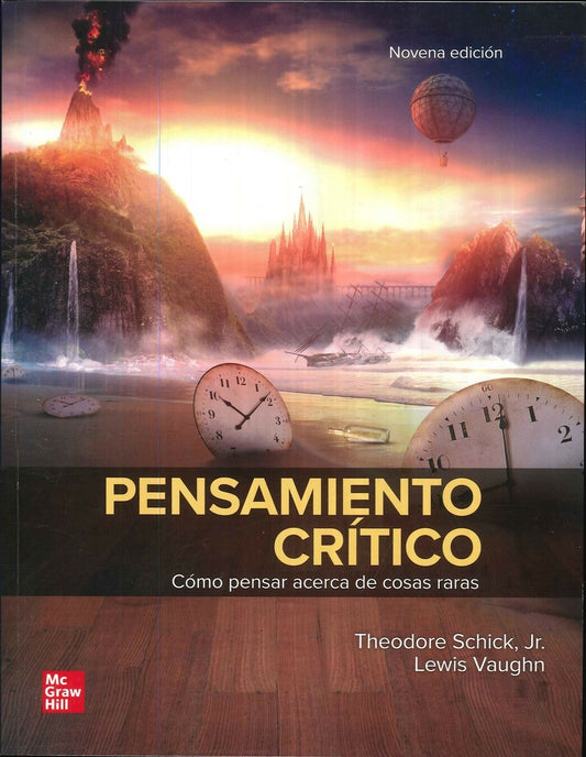 PENSAMIENTO CRITICO. COmo Pensar Acerca De Cosas Raras | THEODORE SCHICK