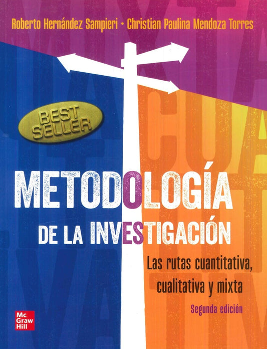 METODOLOGIA DE LA INVESTIGACION, LAS RUTAS CUANTITATIVA, CUALITATIVA Y MIXTA  2DA EDIC. | ROBERTO HERNANDEZ SAMPIERI