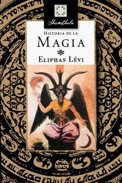 HISTORIA DE LA MAGIA | ELIPHAS LEVI