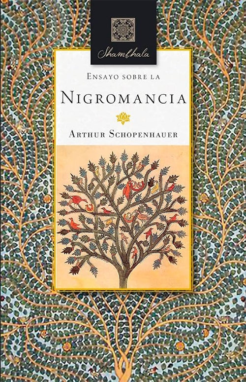 ENSAYO SOBRE LA NIGROMANCIA | ARTHUR SCHOPENHAUER