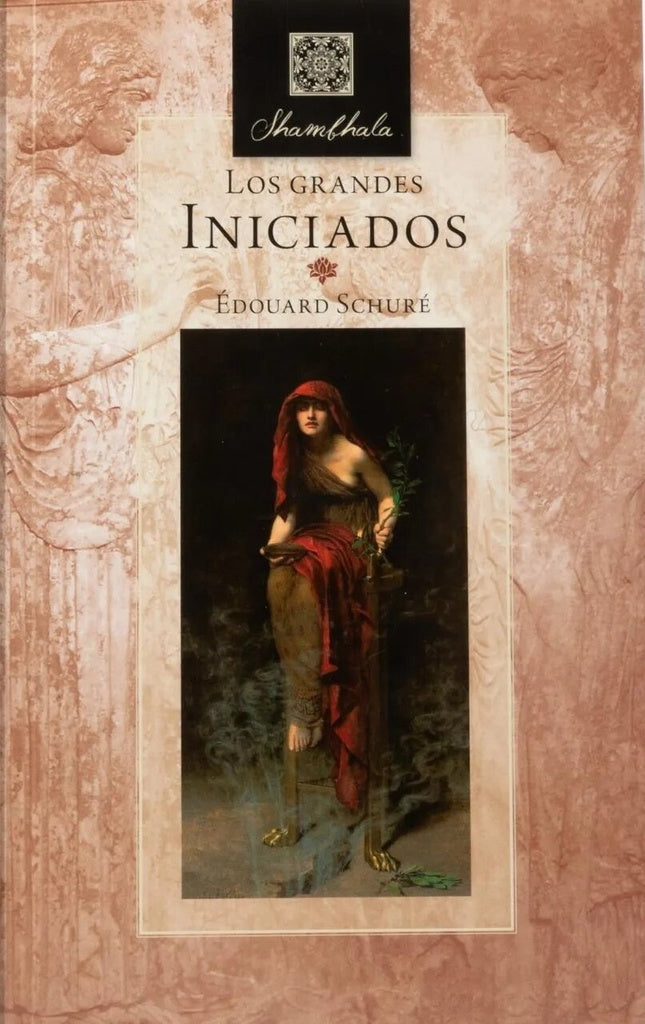 GRANDES INICIADOS, LOS | EDOUARD SCHURE