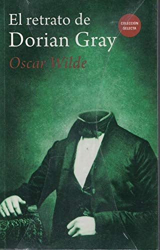RETRATO DE DORIAN GRAY, EL | OSCAR WILDE