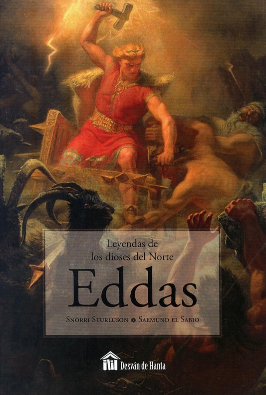 EDDAS: LEYENDAS DE LOS DIOSES DEL NORTE | SNORRI STURLUSON