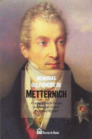MEMORIAS DEL PRINCIPE DE METTERNICH | METTERNICH