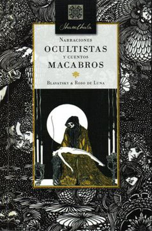 NARRACIONES OCULTISTAS Y CUENTOS MACABROS | HELENA BLAVATSKY