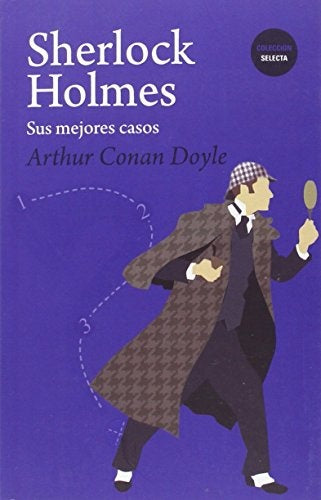 SHERLOCK HOLMES:SUS MEJORES CASOS | ARTHUR CONAN DOYLE