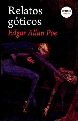 RELATOS GOTICOS | EDGAR ALLAN POE