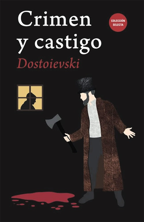 CRIMEN Y CASTIGO | FIODOR DOSTOIEVSKI