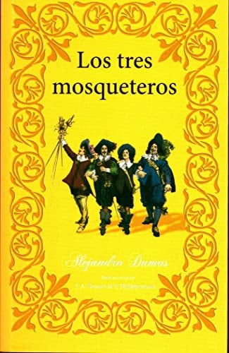 TRES MOSQUETEROS, LOS | ALEJANDRO DUMAS