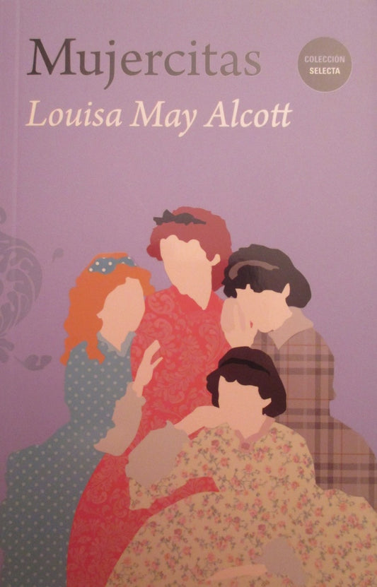 MUJERCITAS | LOUISA MAY ALCOTT