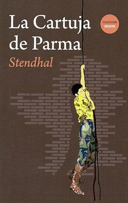 CARTUJA DE PARMA, LA | STENDHAL
