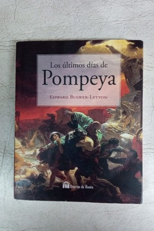 ULTIMOS DIAS DE POMPEYA, LOS | E.G. BULWER-LYTTON
