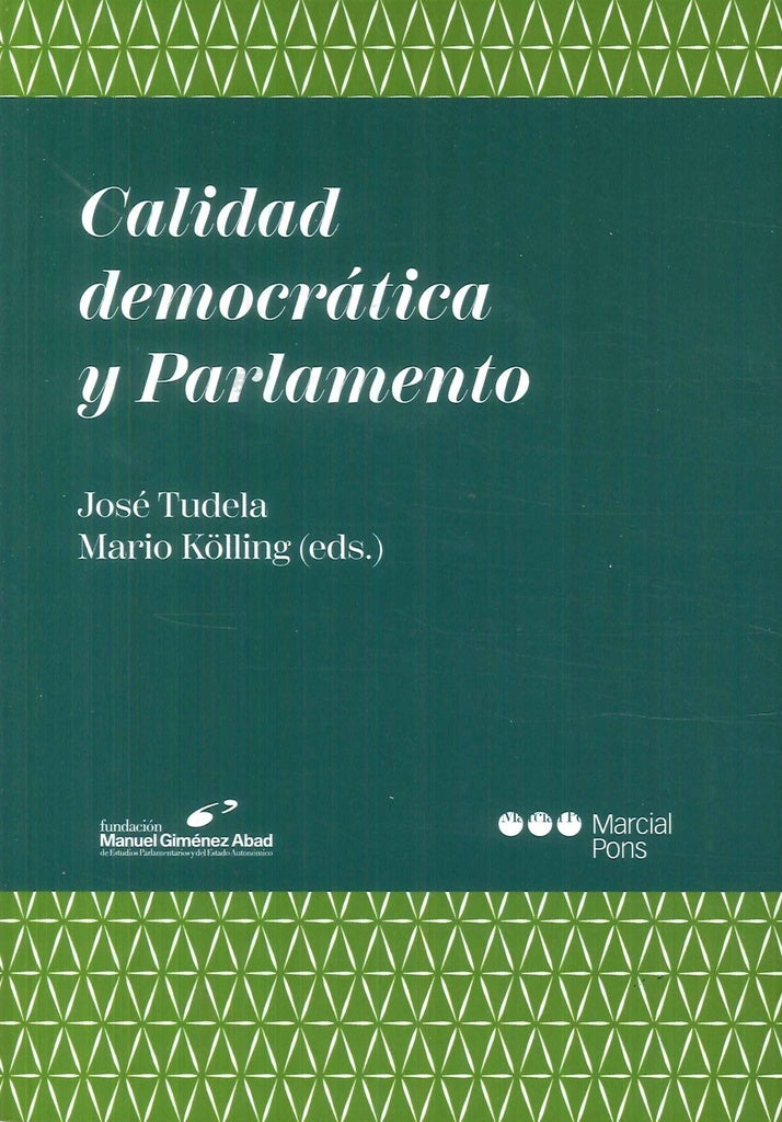CALIDAD DEMOCRATICA Y PARLAMENTO | JOSE TUDELA ARANDA