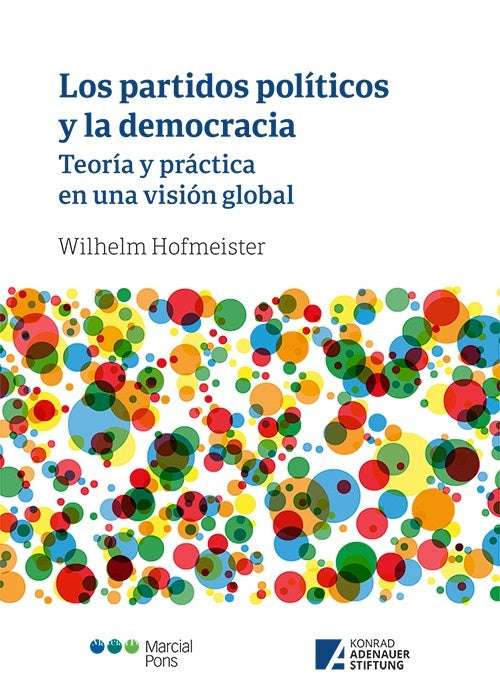 PARTIDOS POLITICOS Y LA DEMOCRACIA, LOS | WILHELM HOFMEISTER