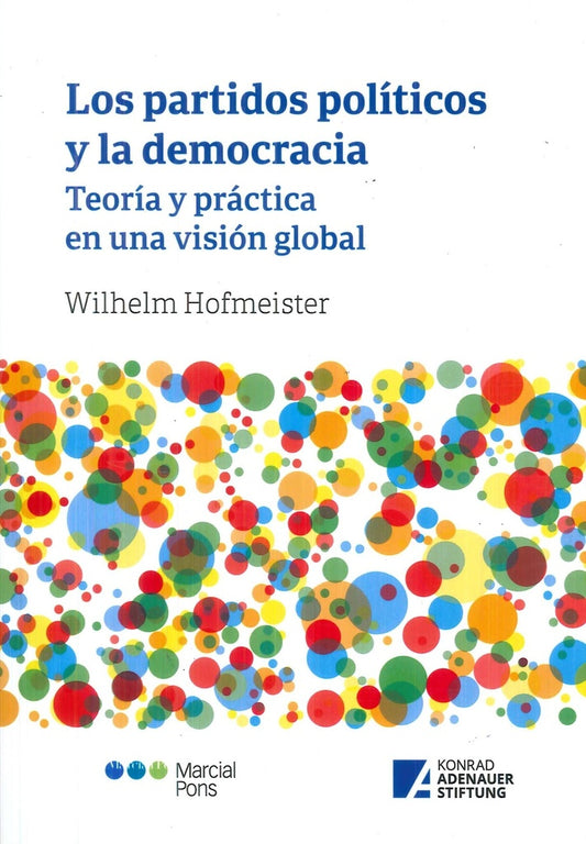 PARTIDOS POLITICOS Y LA DEMOCRACIA, LOS | WILHELM HOFMEISTER