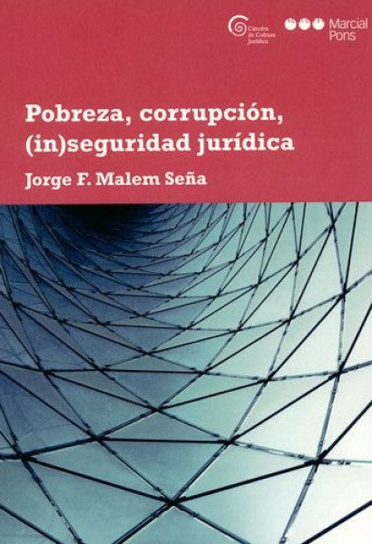 POBREZA, CORRUPCION, (IN)SEGURIDAD JURIDICA Rebaja 60 Bs | JORGE MALEM