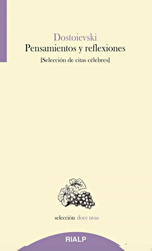 PENSAMIENTOS Y REFLEXIONES | FIODOR DOSTOIEVSKI