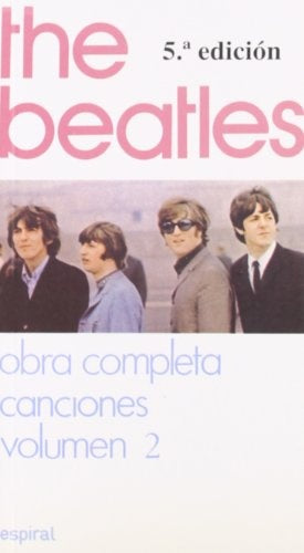THE BEATLES. OBRA COMPLETA CANCIONES. VOLUMEN 2 | THE BEATLES