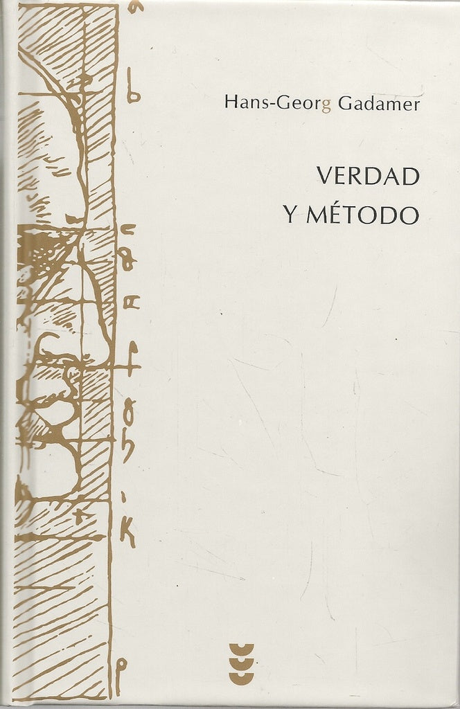 VERDAD Y METODO I | HANS-GEORG GADAMER